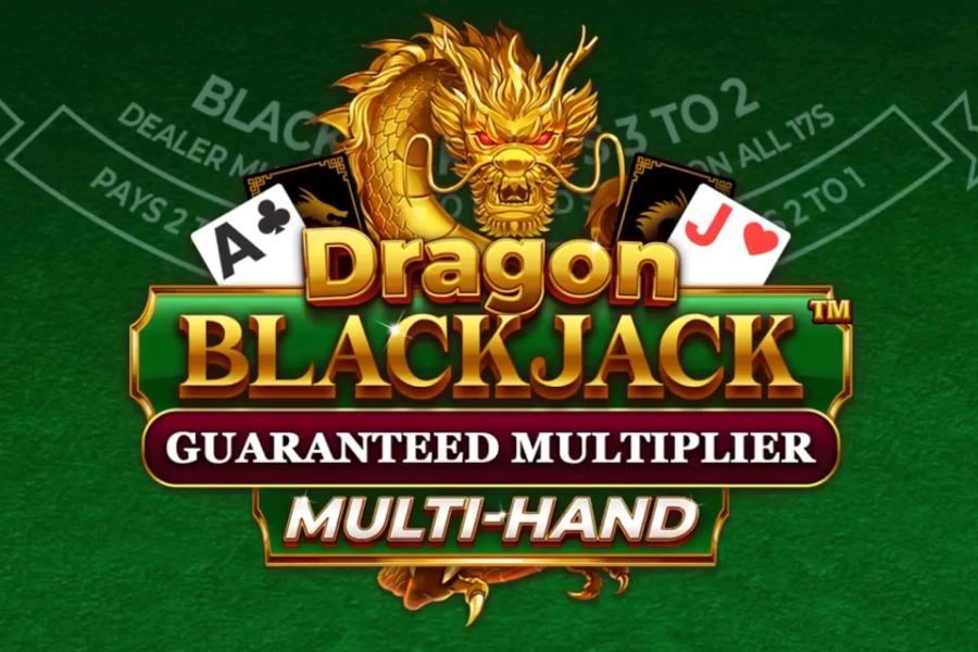 Dragon Blackjack Guaranteed Multiplier Multihand